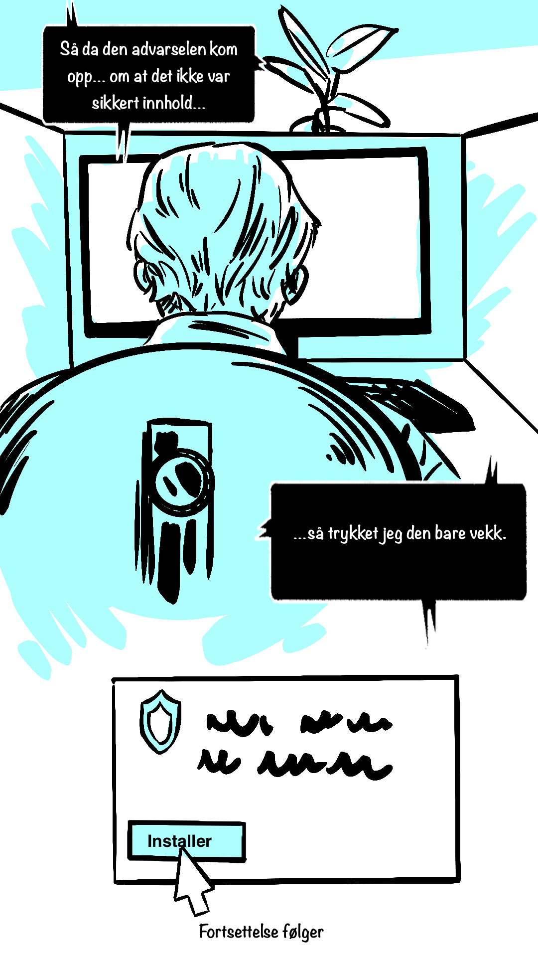  Lars trykker «Installer» på en sikkerhetsadvarsel foran PC-en.