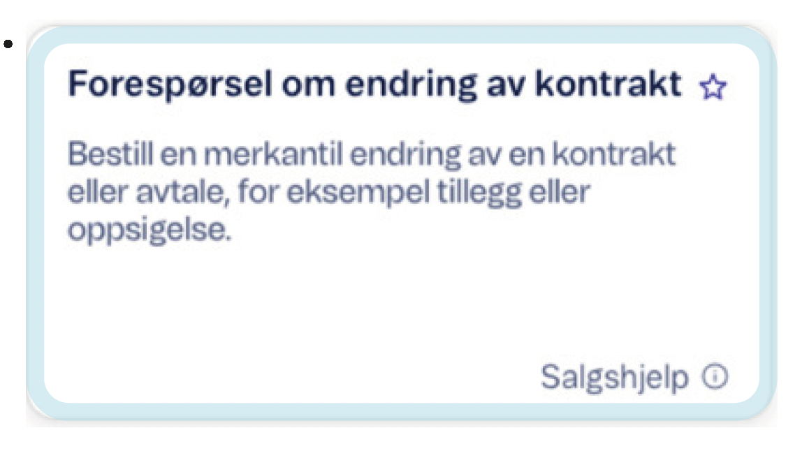 Forespørsel om endring av kontrakt med beskrivelse av tillegg eller oppsigelse