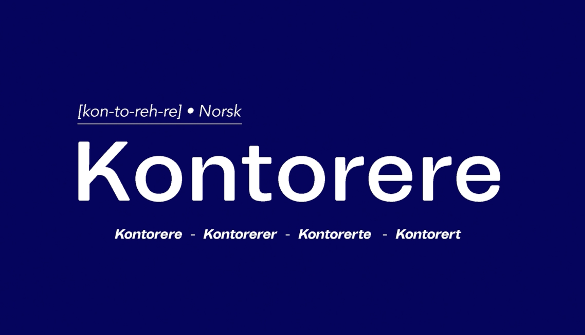 Blå bakgrunn med norsk ord "Kontorere" og bøyingsformer