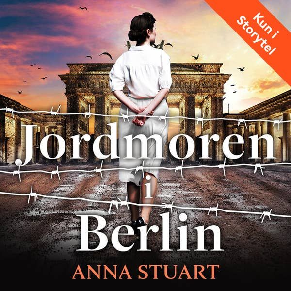 "Jordmoren i Berlin" med historisk bakgrunn, tilgjengelig på Storytel