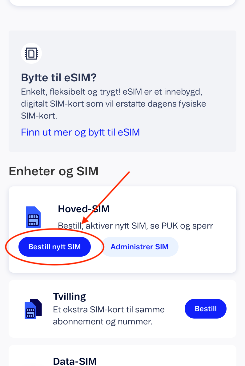 Rød pil og sirkel markerer knappen "Bestill nytt SIM" under Hoved-SIM.
